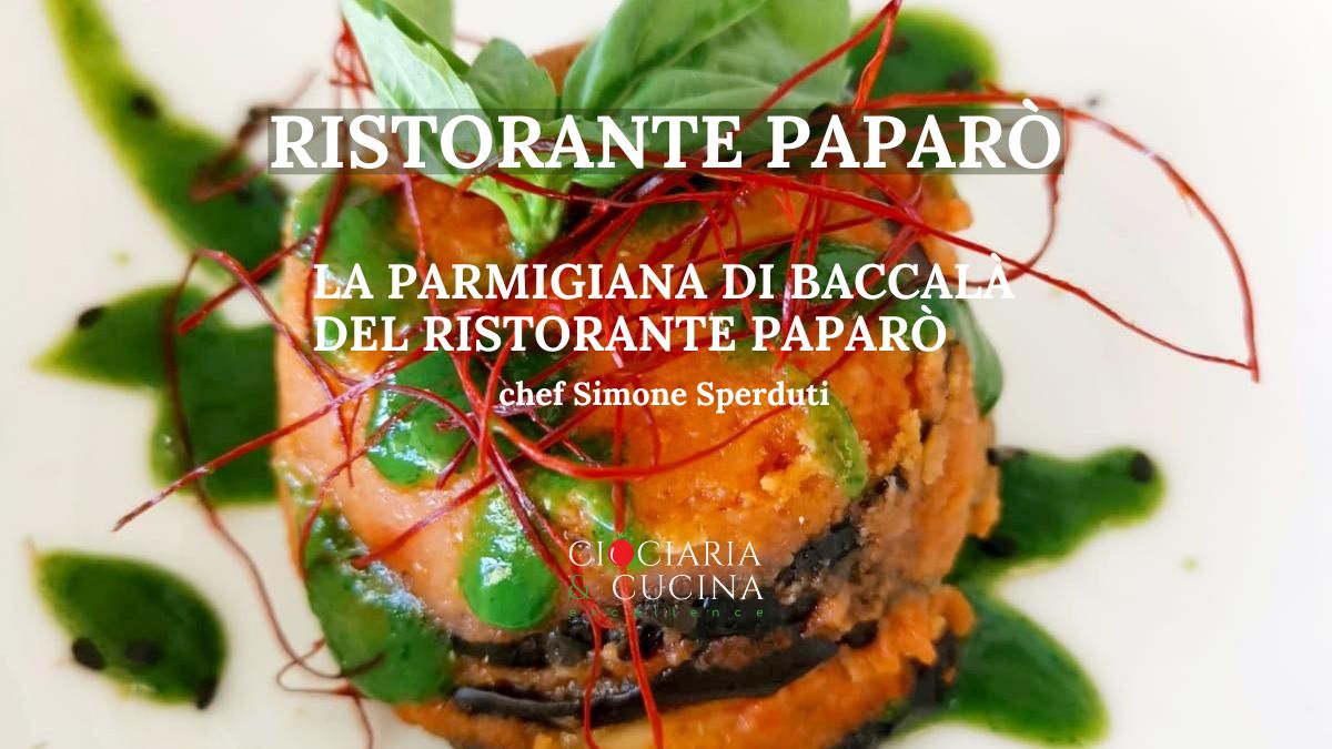 parmigiana di baccalà di Paparò